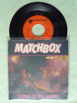 Matchbox, Babe's In The Wood