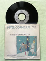 Peter Cornelius, Du wirst mi nimmer ändern / sch