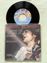 Mikael Rickfors, Dancing On The Edge Of Danger / r