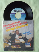 Gottlieb Wendehals, Alles hat ein Ende nur die Wurst hat zwei / sch