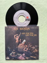 La Bionda, One For You, One For Me / if