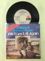 Al Bano & Romina Power, We' Il Live It All Again / if