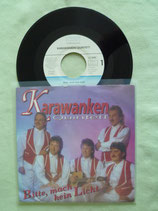 Karawanken Quintett, Bitte, mach kein Licht / v