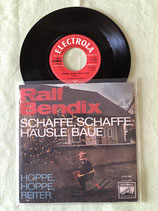 Ralf Bendix, Schaffe, schaffe, Häusle baue / sch