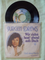 Jürgen Drews, Wir ziehn heut' abend aufs Dach / sch