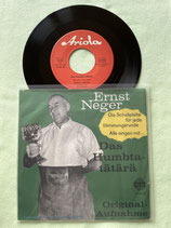 Ernst Neger, Das Humbta-tätärä / sch