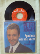 Peter Alexander, Spanisch war die Nacht / sch