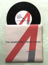 The Assembly, Never Never