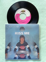 C. Jerome, Kiss Me / if