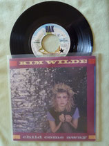 Kim Wilde, Child Come Away