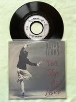 Bryan Ferry, Don’t Stop The Dance