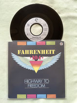 Fahrenheit 104, Highway To Freedom / if