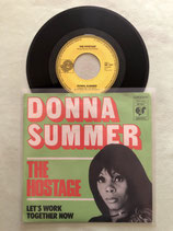 Donna Summer, The Hostage