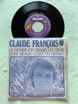 Claude François, Le monde est grand, les gens sont beaux / if