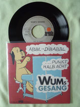 Wum's Gesang, Abbl-Dibabbl / sch