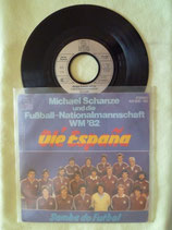 Michael Schanze und die Fussball-Nati WM'82, Olé Espana / sch