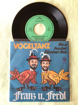 Franz und Ferdl, Vogeltanz / v