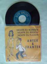 Antek & Frantek, Nichts zu bürsten, nichts zu bügeln, nichts zu flicken / v