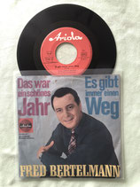 Fred Bertelmann, Das war ein schönes Jahr / sch