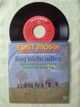 Ernst Mosch und seine Original Egerländer Musikanten, Sag' nicht adieu / v