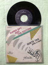 Super Spy and The Editors, Guete Tag (DRS 3-Rap) / ch