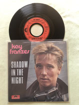 Kay Franzes, Shadow In The Night / deutsch