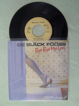 Bläck Fööss, Bye Bye My Love / deutsch