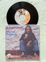 Michel Delpech, Je l'attendais / if