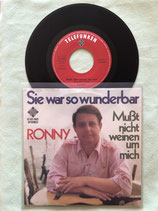 Ronny, Sie war so wunderbar / sch