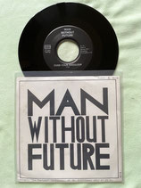 Man Without Future, Over Your Shoulder / ch