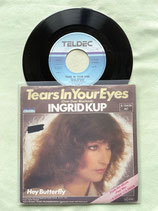Ingrid Kup, Tears In Your Eyes