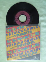 Patrick Cowley, Do Ya Wanna Funk