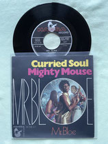 Mr. Bloe, Curried Soul