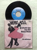 Vera Kaa, Schuld war nur der Bossa Nova / ch