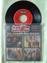 Les Humphries Singers, Do You Kill Me Or Do I Kill You / deutsch