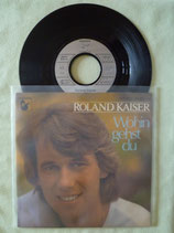 Roland Kaiser, Wohin gehst du / sch