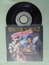 Walter Scholz, Für Mama / v