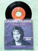 Cathal Dunne, Happy Man