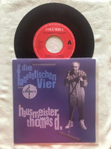 Fantastischen Vier, Hausmeister Thomas D. / deutsch