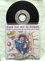 Sabine Bruhns & Achim Mentzel, Kuck mal wer da kommt / sch