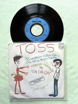 Toss, Est-ce qu'on s'cherche ou est-ce qu'on triche? (Da Da Da) / if