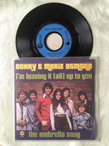 Donny  & Marie Osmond, I'm Leaving It (All) Up To You