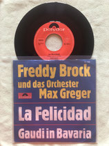 Freddy Brock und das Orchester Max Greger, La Felicidad / sch