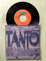 Tanto Pressanto, Angelo mio / ch