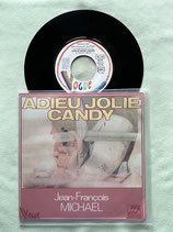 Jean-François Michael, Adieu jolie candy / if