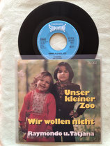 Raymondo und Tatjana, Unser kleiner Zoo / v