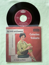 Caterina Valente, Ein Schiff wird kommen / sch