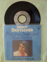 Drafi Deutscher, Marmor, Stein und Eisen bricht / sch