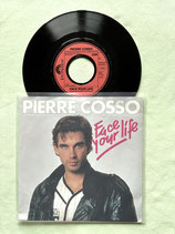 Pierre Cosso, Face Your Life / if