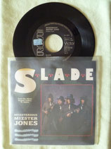 Slade, Myzsterious Mizster Jones / r